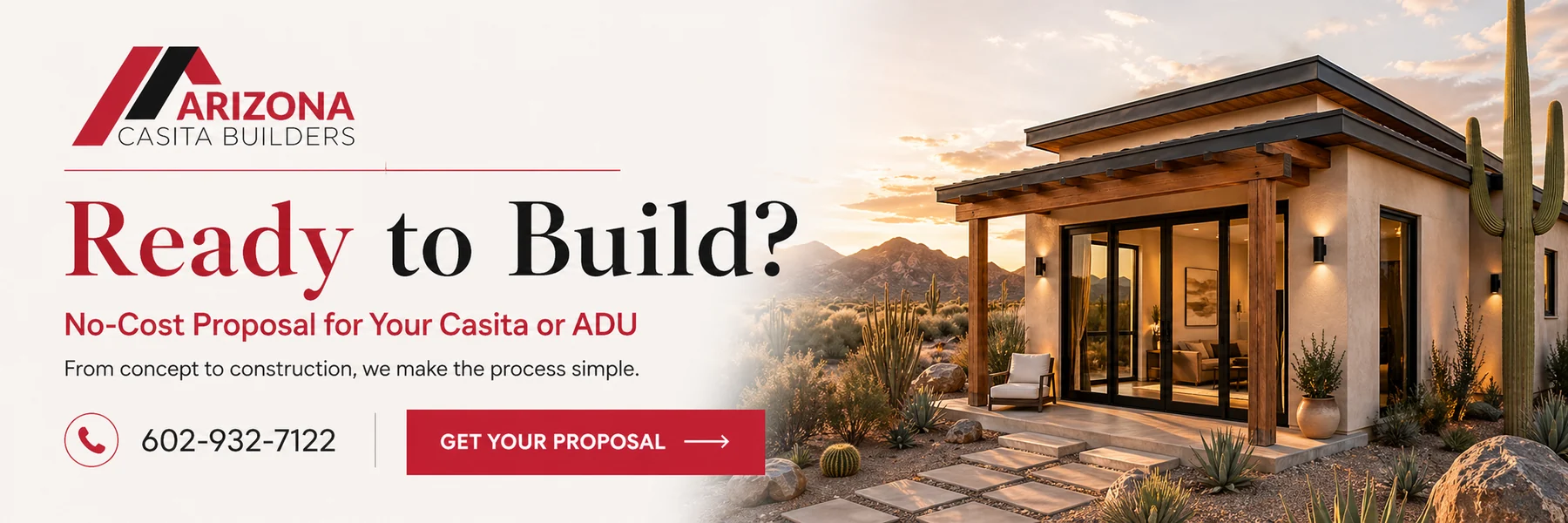 Ready to build? Get a no-cost proposal for your casita or ADU from Arizona Casita Builders